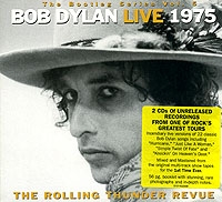 Bob Dylan Live 1975 The Rolling Thunder Revue (2 CD) Формат: 2 Audio CD (Jewel Case) Дистрибьютор: SONY BMG Лицензионные товары Характеристики аудионосителей 2002 г Концертная запись инфо 13850c.