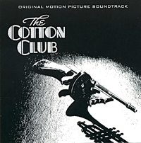 The Cotton Club Формат: Audio CD (Jewel Case) Дистрибьютор: Geffen Records Inc Лицензионные товары Характеристики аудионосителей 1984 г Саундтрек инфо 11981f.
